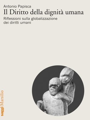 cover image of Il Diritto della dignità umana